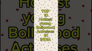 Top 10 most hottest actresses from india in 2024 #bollywood #actresses #shorts #viral #viralvideo