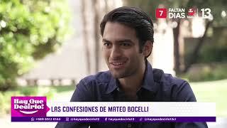 Mateo Bocelli y sus confesiones a Nacho Gutiérrez | Hay que Decirlo | Canal 13