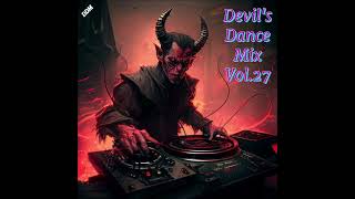 Devil's Dance Mix Vol.27