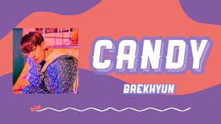 【日本語字幕/かなるび/歌詞】Candy - Baekhyun(백현)