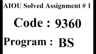 AIOU Code 9360 Solved Assignment No 1 Spring 2024 | Baloch Academy