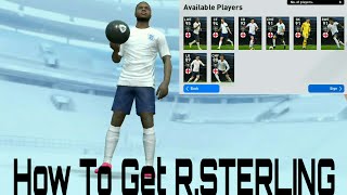 How to get R.STERLING In England Team Selection Pack Opening| Pes 2020 Mobile|