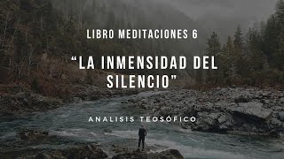 6.- La Inmensidad del Silencio.