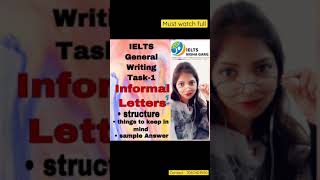 IELTS General Writing task-1 Informal letter | format of informal letters | vocabulary for letters