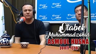 Otabek Muhammadzohid - Asmoul husnadan 4 ta go'zal ismlar