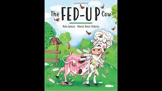 Papa Easy Reads: The Fed-Up Cow