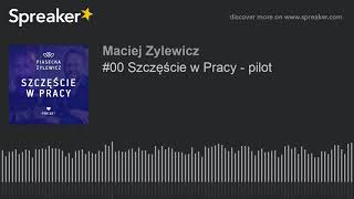 #00 Szczęście w Pracy - pilot (part 1 of 2)