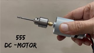 555 DC - MOTOR ! Chuck 0.3mm - 4mm.