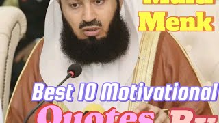 Best 10 Motivational Quotes by Mufti Menk