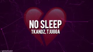 TKANDZ - NO SLEEP (Prod. CT24) [OFFICIAL LYRIC VIDEO]