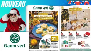 catalogue GAMM VERT du 13 novembre au 25 décembre 2024 🔥 NOËL- FRANCE