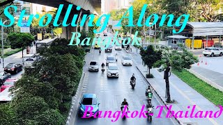 Strolling Along Bangkok - Thailand