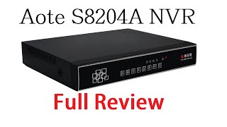 Aote S8204A NVR Full Review