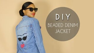 DIY Beaded Denim Jacket (NO SEWING)