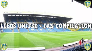 LEEDS UNITED - FAN COMPILATION!!!