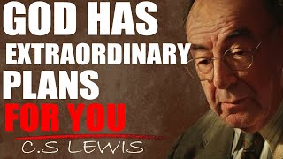 C.S. Lewis Reveals: DON'T WORRY, FOCUS ON BLESSINGS, FOR GOD HAS AMAZING PLANS FOR YOUR FUTURE