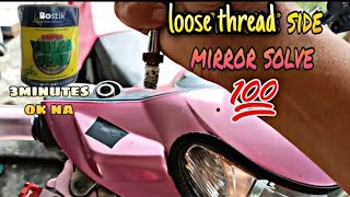 loose thread na side mirror napakadali lang ayusin💯