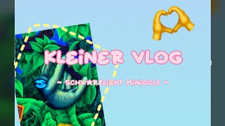 Kleiner Vlog 😽🫶 ~ Schwarzlicht Minigolf ~ // DIY_Frog // ✨🩷