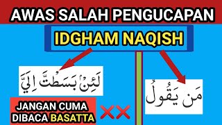 AWAS SALAH PENGUCAPAN ‼️BELAJAR TAJWID IDGHAM NAQISH