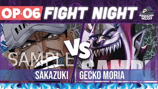 Sakazuki vs Gecko Moria : One Piece Card Game : OP06 Match