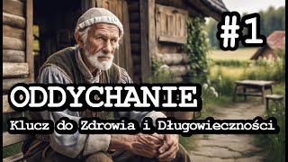 Oddychanie: Klucz do Zdrowia i Długowieczności