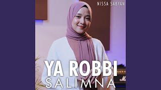 YA ROBBI SALIMNA