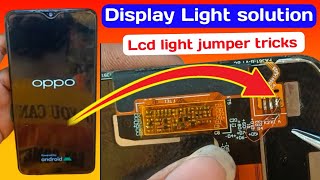 Display No Light Jumper solution// Oppo a15 display no light// oppo A15s A16s display light solution