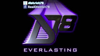 Everlasting - District 78