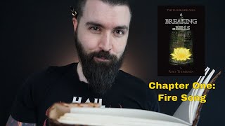 The Warsinger Opus: A Breaking of Bells Chapter One: Fire Song