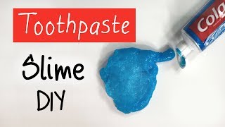 Toothpaste Slime DIY