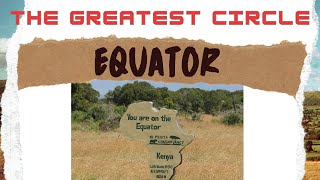 EQUATOR : THE GREATEST CIRCLE | KENYA Series : Pt. 2 | #kenya #equator #indianfamily