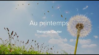 Au printemps - Théophile Gautier