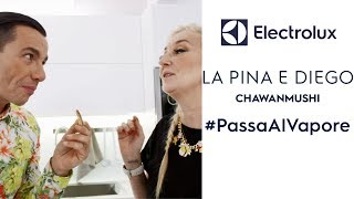 Electrolux - La Pina e Diego - Ricetta giapponese CHAWANMUSHI