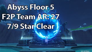 F2P Abyss Floor 5 Clear. AR 27 7/9 Stars [Genshin Impact]