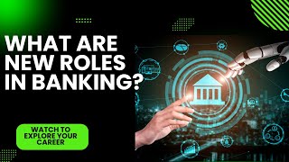 Emerging Roles in Banking #digitalbanking #artificialintelligence