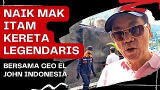 NAIK KERETA LEGENDARIS MAK ITAM BERSAMA CEO EL JOHN INDONESIA