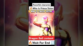 🔥 Who's Frieza Sister 😈 #Dragonballz #Dragonball #dbz #dbs #goku #Viral #Shorts #Vegeta #Anime #yt