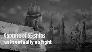 Capture of 55 ships with virtually no fight: one of the biggest catastrophes of the British Empire