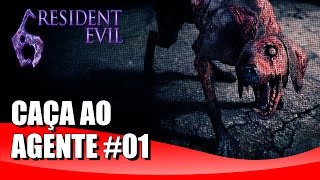 CAÇA A AGENTE #01 - Resident Evil 6