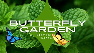 ES Butterfly Garden