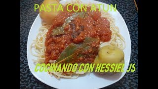 Pasta con Atún (Receta perfecta) Aprendiendo a cocinar junto a Hessiel JS