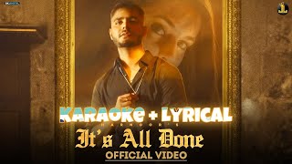 It's All Done - Harnoor | Karaoke +Lyrical | Yeah Proof | ilam | Latest Punjabi Song 2021