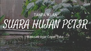 SUARA HUJAN PETIR COCOK UNTUK PENGHANTAR TIDUR