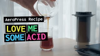 AeroPress Recipe | Love Me Some Acid || 2018 Portuguese AeroPress champion