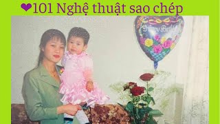 Sách nói: 101 nghệ thuật sao chép (P3)