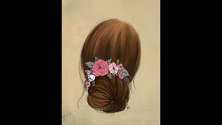 The Beauty of Layne (How to Draw Hair Bun Flowers)