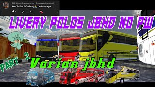 SHARE‼️MENTAHAN LIVERY POLOS JBHD ORI 🤤NO PW || BUS SIMULATOR INDONESIA