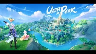 🌟 Discover the Enchanting Realm of Oath of Peak! 🌳🏞️ #MMORPG #AdventureAwaits #OathOfPeak