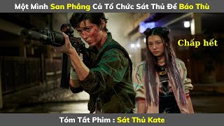 Review Phim Hay : Sát Thủ Kate | Kate | Tóm Tắt Phim Hay