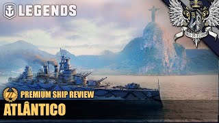 WoWS: Legends - Atlantico - Premium Ship Review